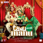 Tanu Weds Manu - Vivek Naik Song Download